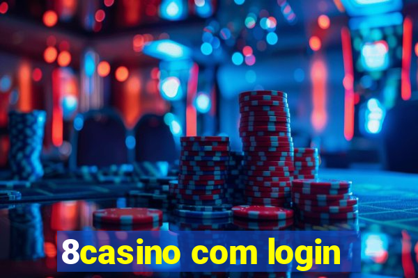 8casino com login